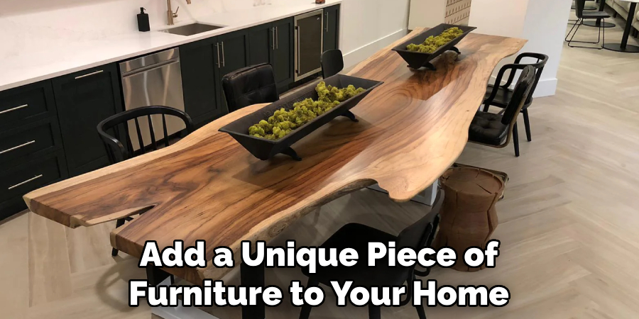 Add a Unique Piece of Furniture to Your Home