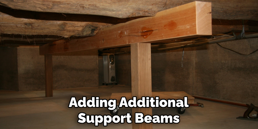 Adding Additional Support Beams