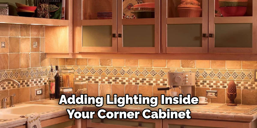 Adding Lighting Inside Your Corner Cabinet