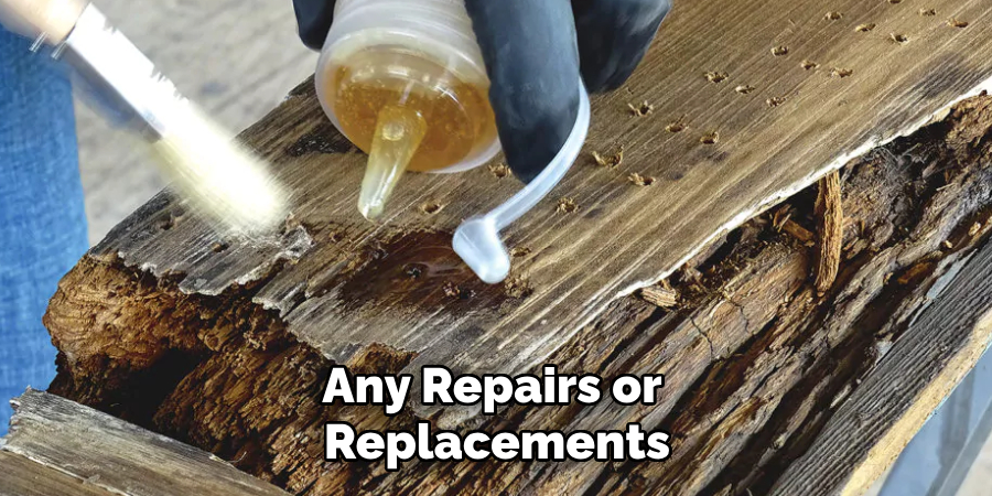 Any Repairs or Replacements