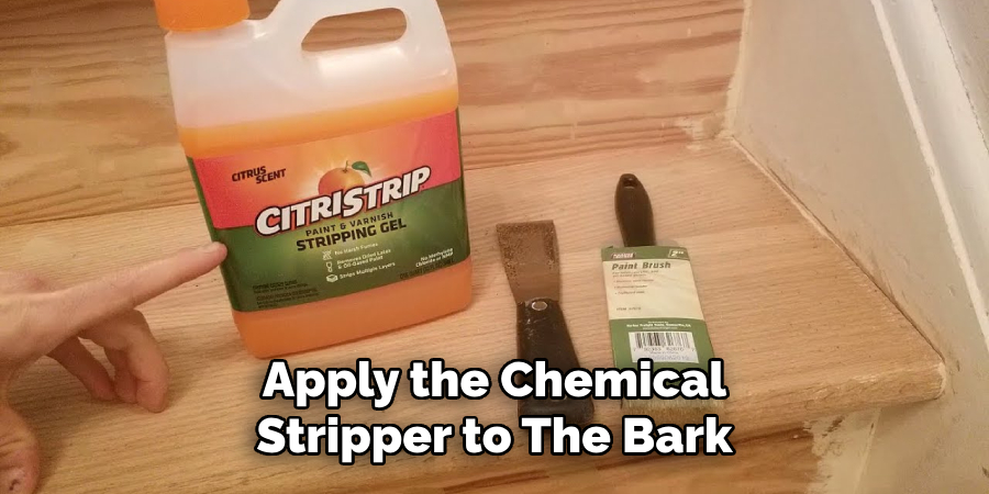 Apply the Chemical Stripper to the Bark