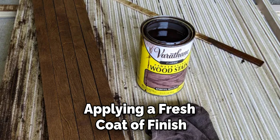 Applying a Fresh Coat of Finish