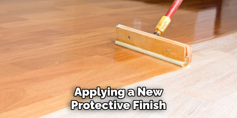 Applying a New Protective Finish