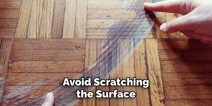 Avoid Scratching the Surface