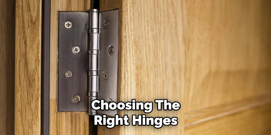 Choosing the Right Hinges