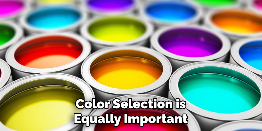 Color Selection is Equally Important