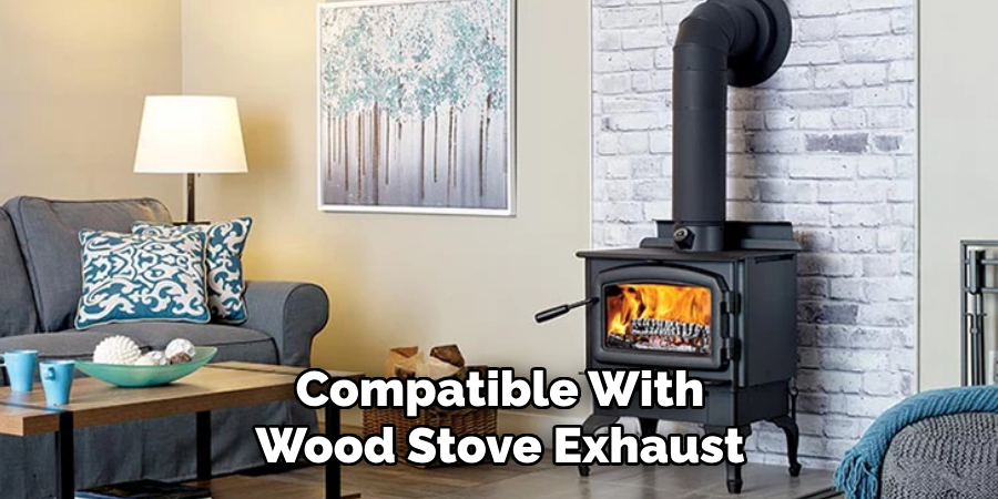 Compatible With Wood Stove Exhaust