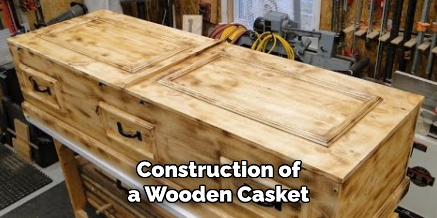 Construction of a Wooden Casket