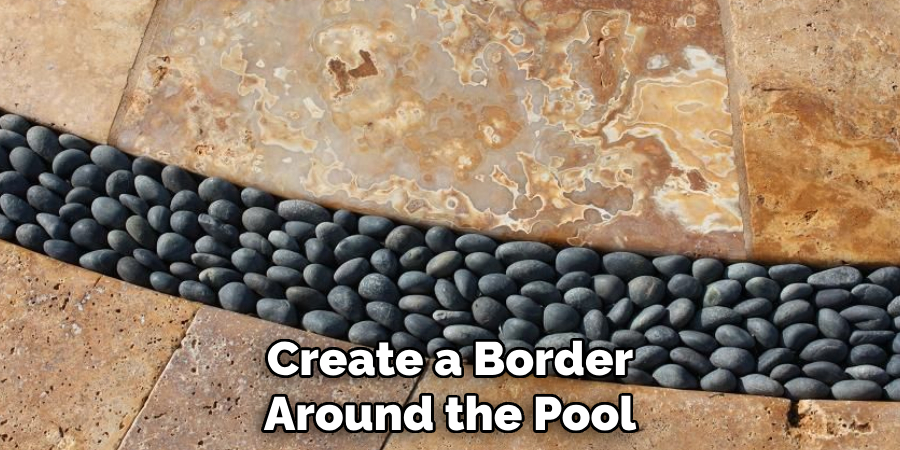 Create a Border Around the Pool