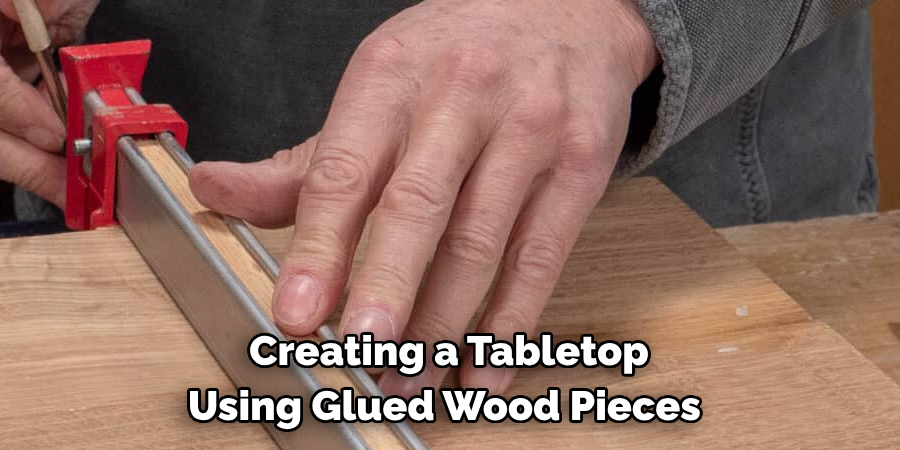 Creating a Tabletop Using Glued Wood Pieces