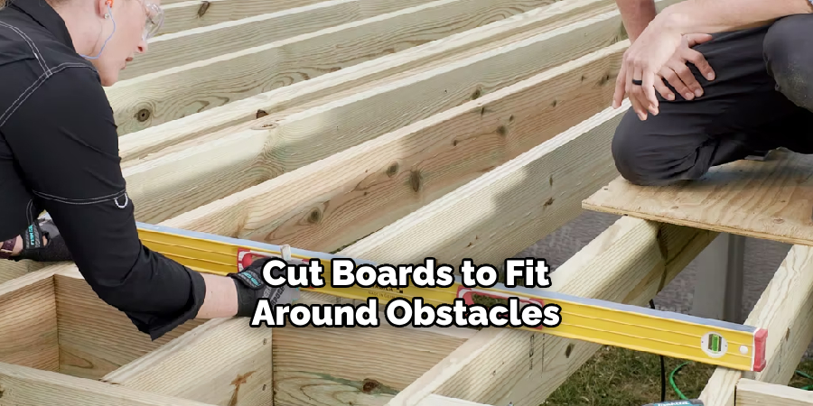 Cut Boards to Fit Around Obstacles