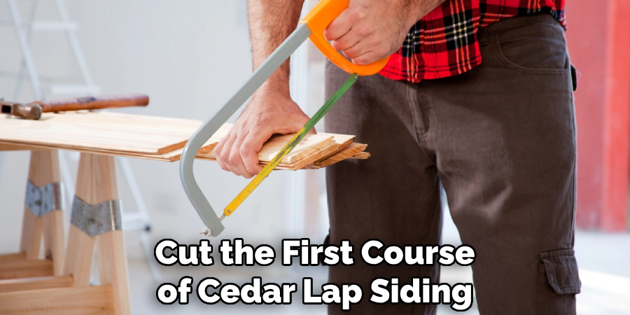 Cut the First Course of Cedar Lap Siding