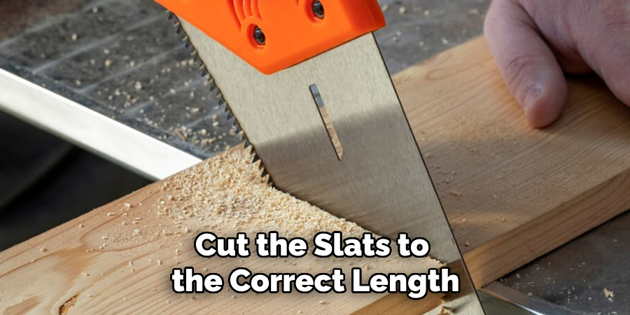 Cut the Slats to the Correct Length