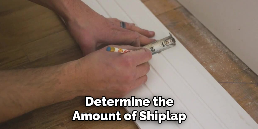 Determine the Amount of Shiplap