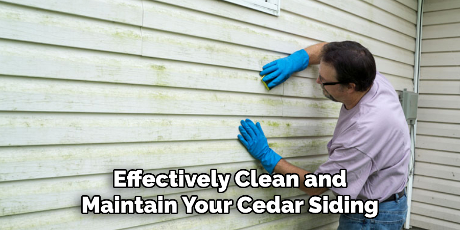 Effectively Clean and Maintain Your Cedar Siding