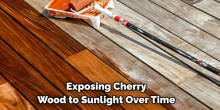 Exposing Cherry Wood to Sunlight Over Time