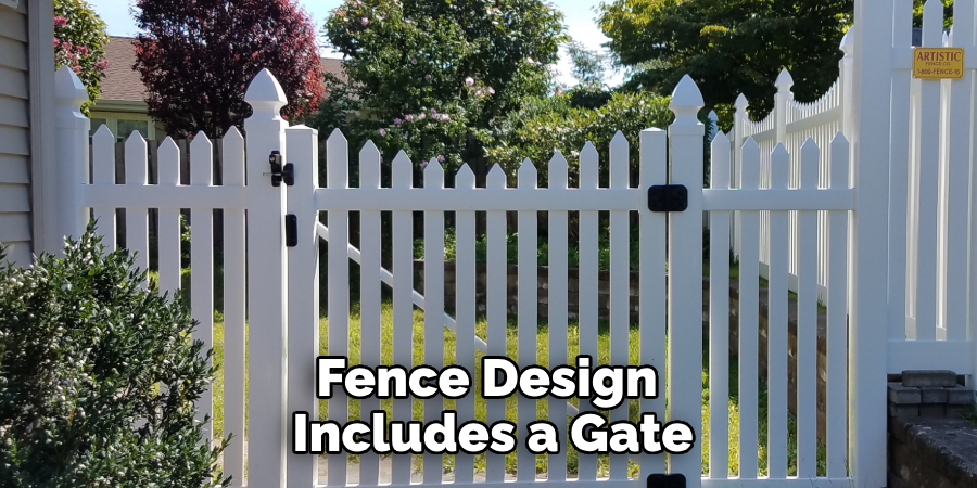 Fence Design Includes a Gate