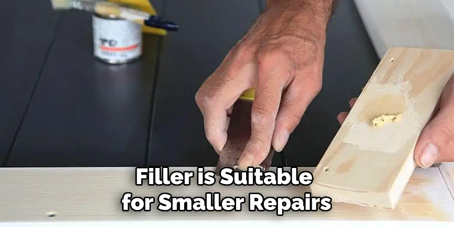 Filler is Suitable for Smaller Repairs