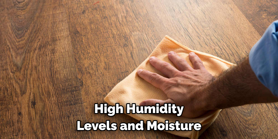 High Humidity Levels and Moisture