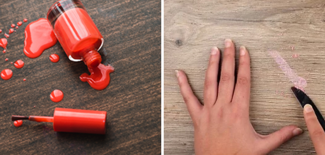 How to Remove Dried Nail Polish from Wood Floor