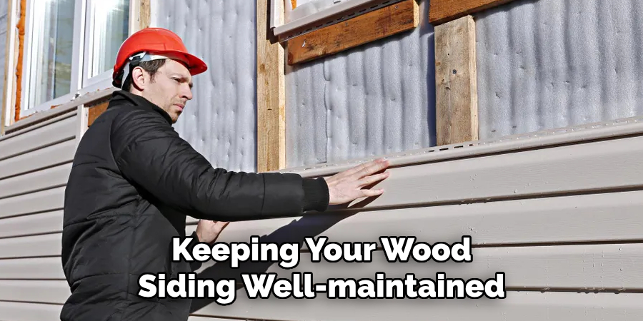 Keeping Your Wood Siding Well-maintained