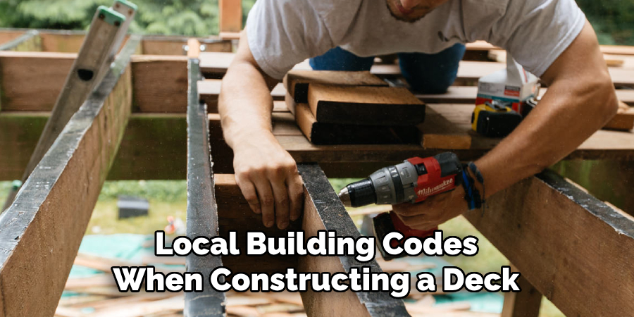 Local Building Codes When Constructing a Deck