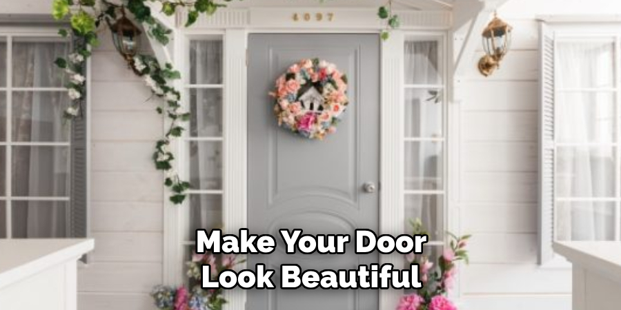 Make Your Door Look Beautiful