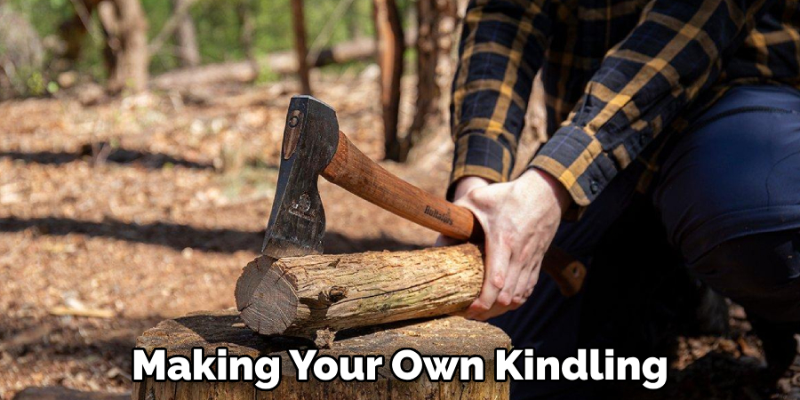 Making Your Own Kindling