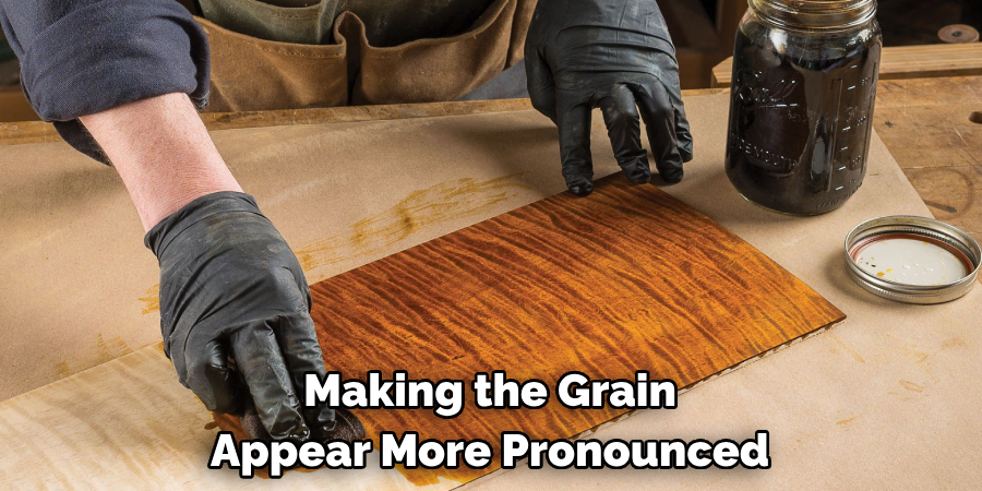 Making the Grain Appear More Pronounced