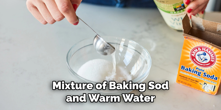 Mixture of Baking Soda and Warm Water