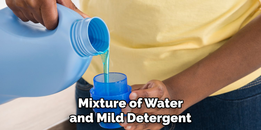 Mixture of Water and Mild Detergent