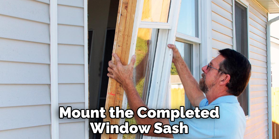 Mount the Completed Window Sash