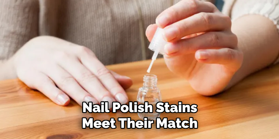 Nail Polish Stains Meet Their Match