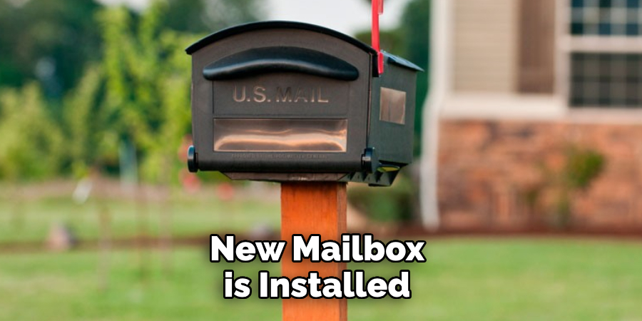 New Mailbox is Installed 