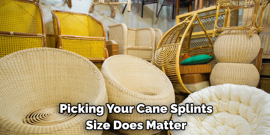 Picking Your Cane Splints Size Does Matter