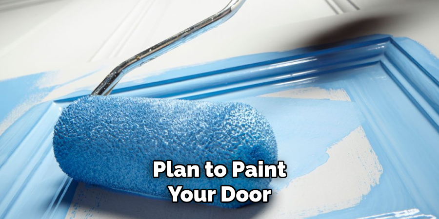 Plan to Paint Your Door