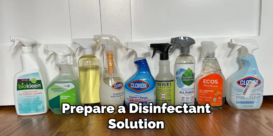 Prepare a Disinfectant Solution