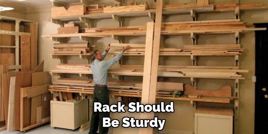 Rack Should Be Sturdy