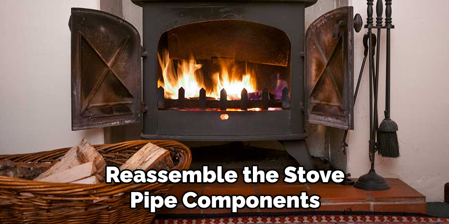 Reassemble the Stove Pipe Components