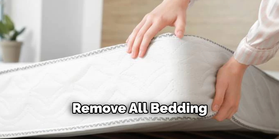 Remove All Bedding