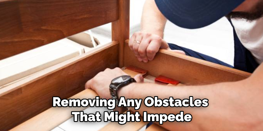 Removing Any Obstacles That Might Impede