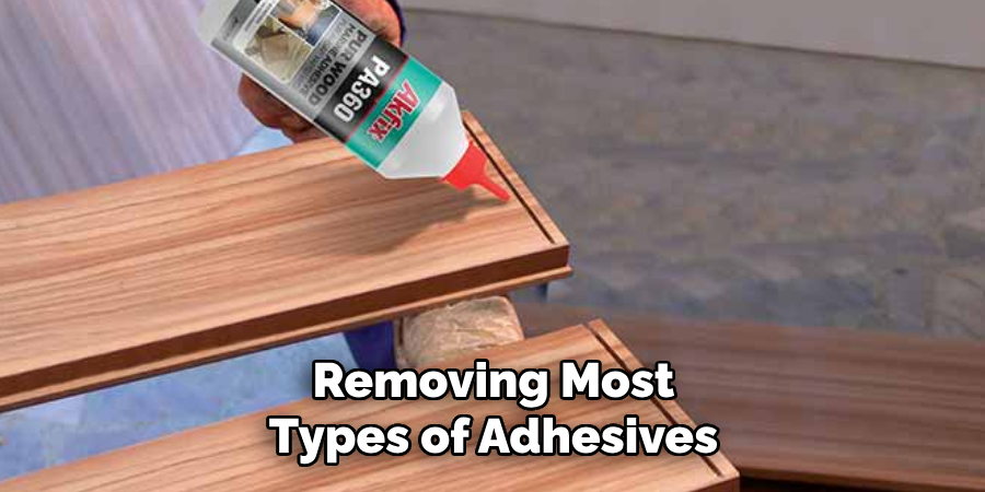 Removing Most Types of Adhesives