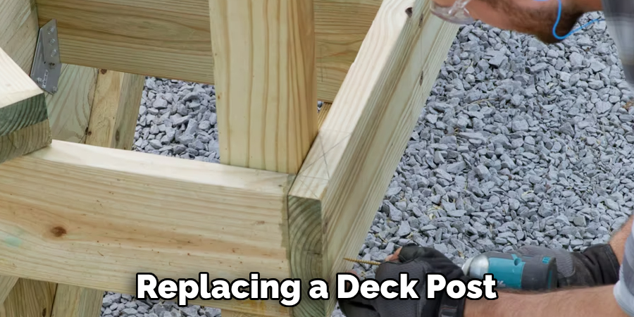 Replacing a Deck Post