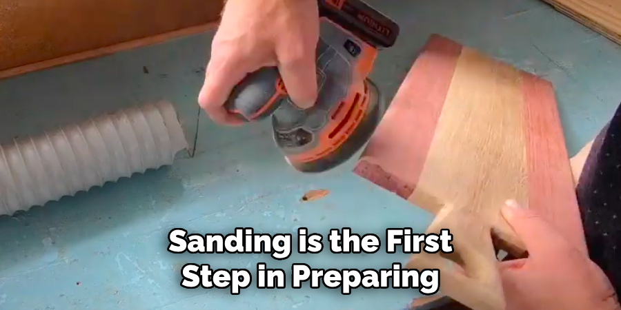 Sanding is the First Step in Preparing