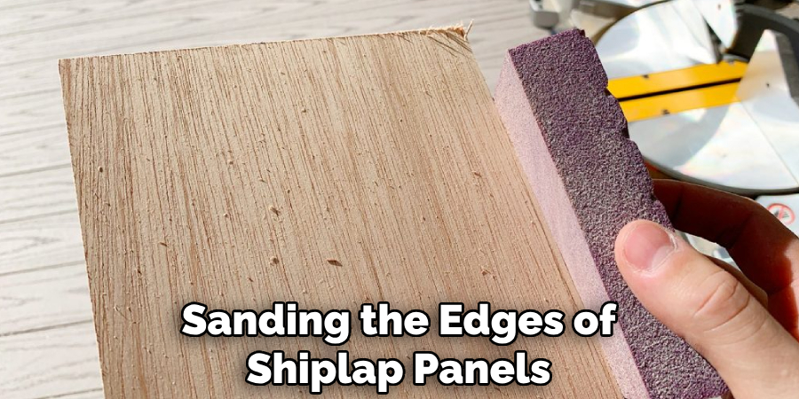 Sanding the Edges of Shiplap Panels