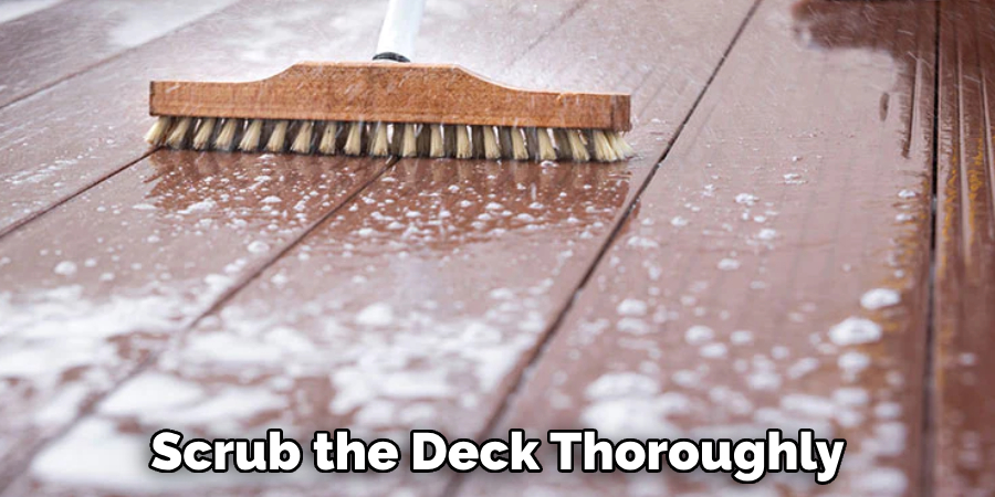 Scrub the Deck Thoroughly