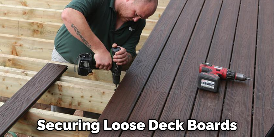 Securing Loose Deck Boards