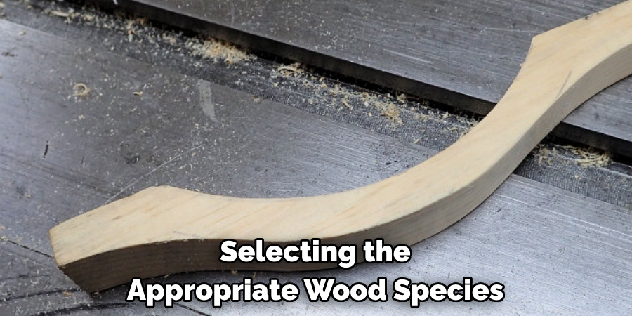 Selecting the Appropriate Wood Species