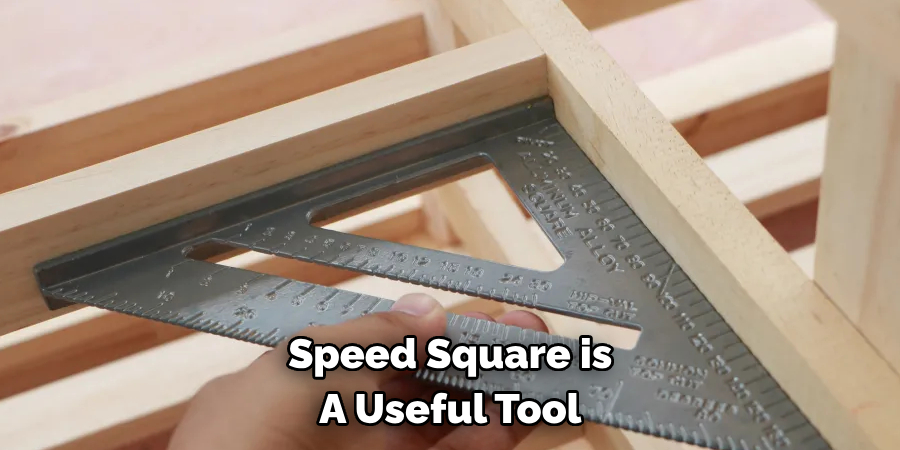 Speed Square is A Useful Tool