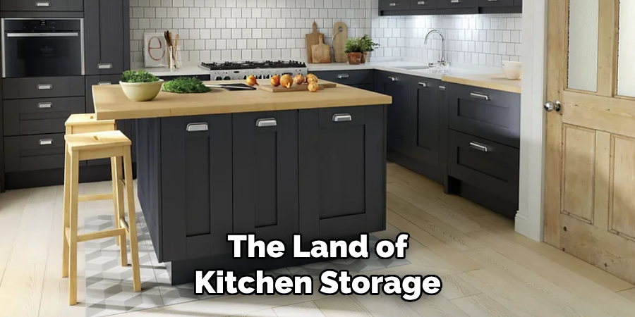 The Land of Kitchen Storage